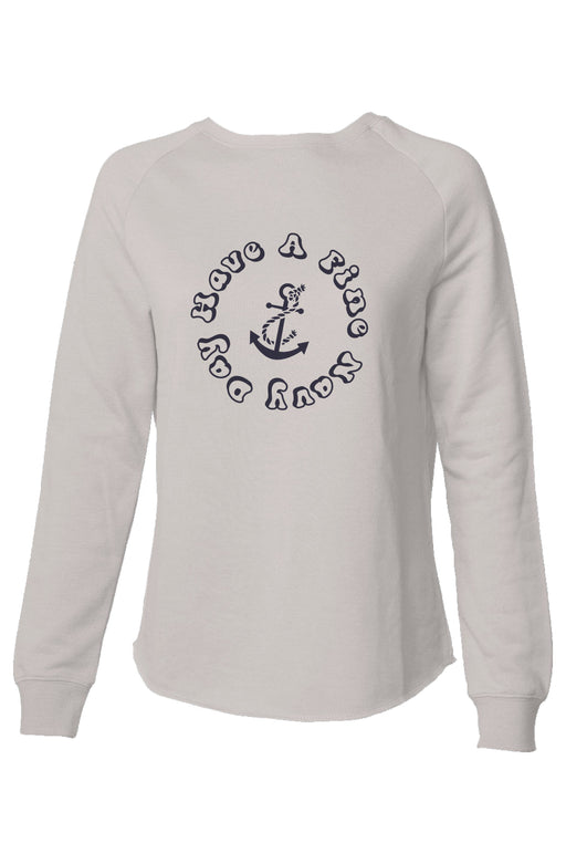 Have A Fine Navy Day  Lightweight Sweatshirt