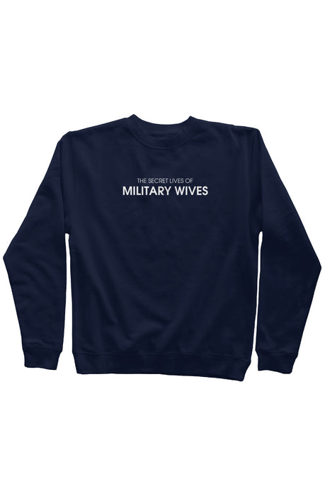 The Secret Lives of Military Wives Embroidered Sweatshirt