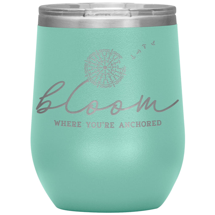 Bloom Where You're Anchored 12oz Wine Insulated Tumbler