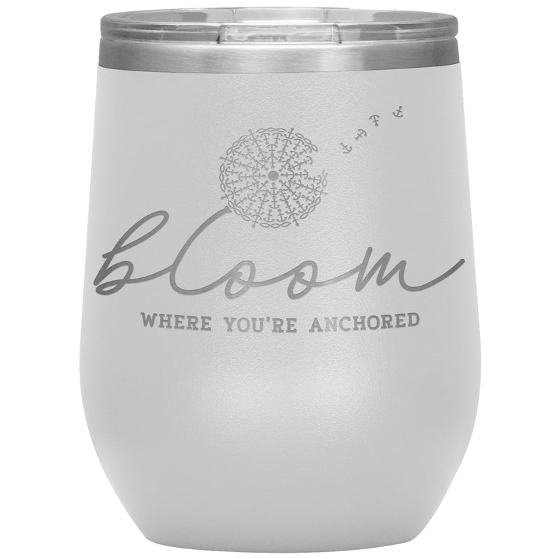 Bloom Where You're Anchored 12oz Wine Insulated Tumbler