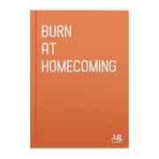Burn_At_Homecoming_Hardcover_Journal_Cover_Front_Mockup.png