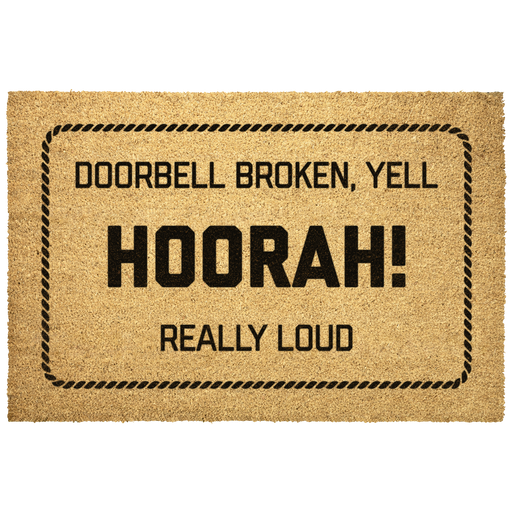 Doorbell_Broken_Yell_Hoorah_Door_Mat_Outdoor_Mat_Main_Mockup.png_15691633