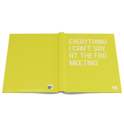 Everything_I_Cant_Say_At_The_FRG_Meet_Open_Cover_Flat_Mockup.png
