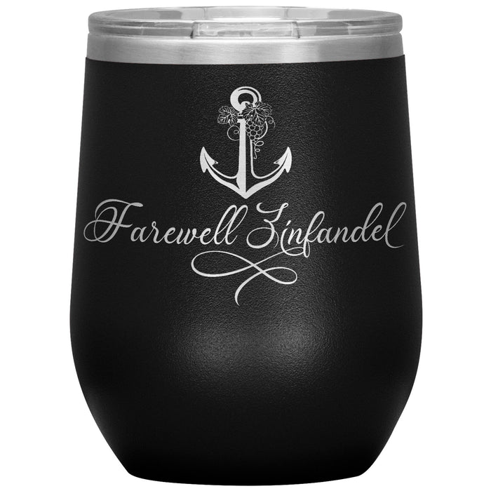 Vintage Farewell Zinfandel 12oz Wine Insulated Tumbler