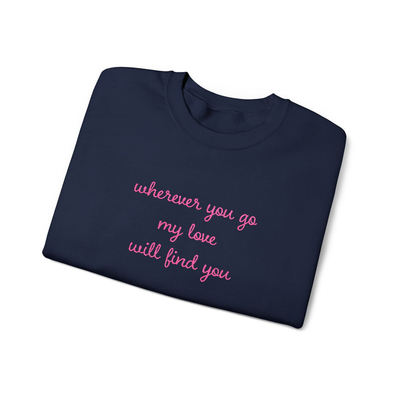Wherever You Go Stitched Sweatshirt