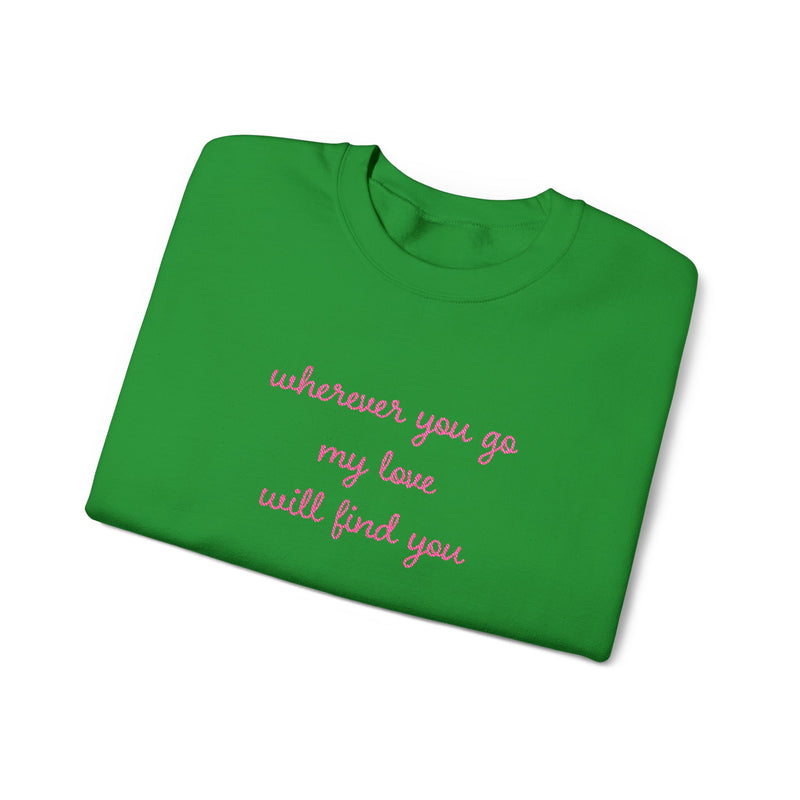 Wherever You Go Stitched Sweatshirt