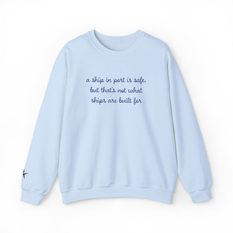 A Ship In Port Stitched Sweatshirt