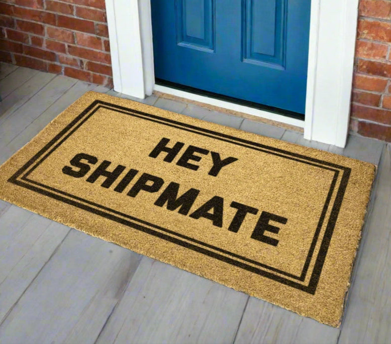 Hey Shipmate Door Mat