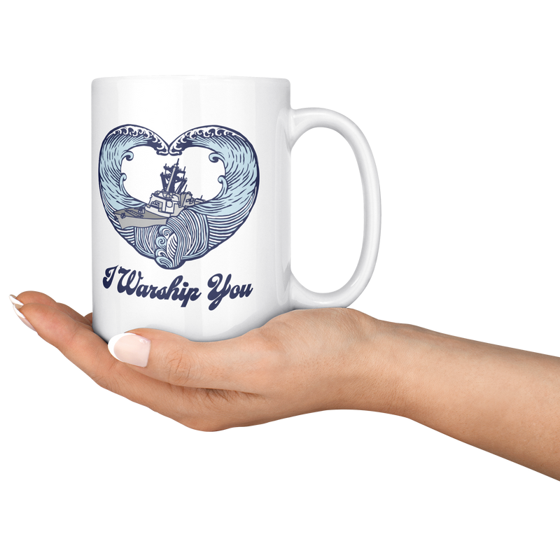 I_Warship_You_Mug_Destroyer_15ozWhiteMugLifestyleRHServing_Mockup.png