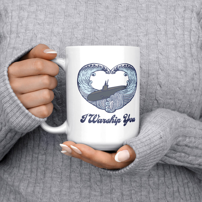 I Warship You Submarine Mug