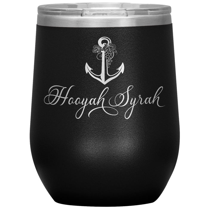 Vintage Hoorah Syrah 12oz Wine Insulated Tumbler