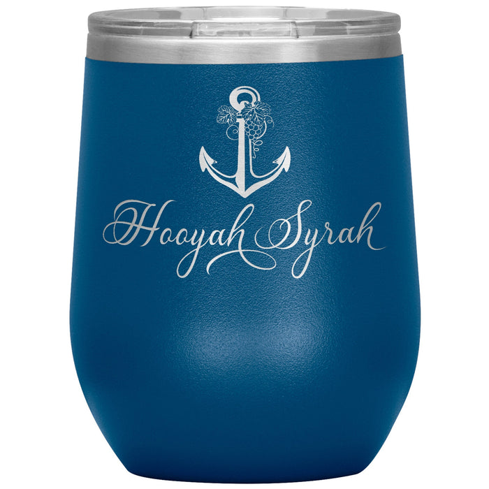 Vintage Hoorah Syrah 12oz Wine Insulated Tumbler