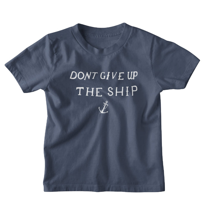 Don't Give Up The Ship Youth T-Shirt