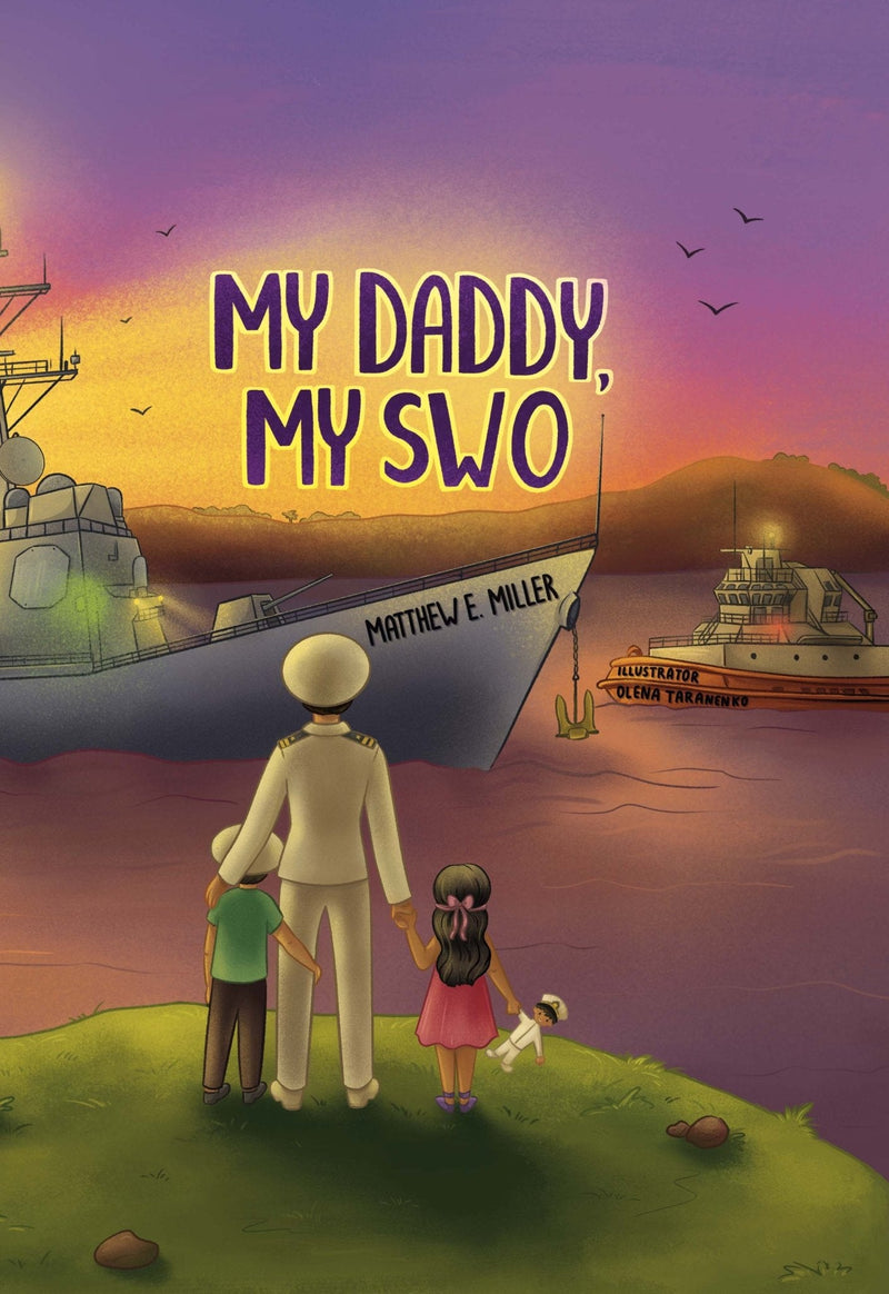 My Daddy My SWO | Navy Surface Warfare Officer Kids Book