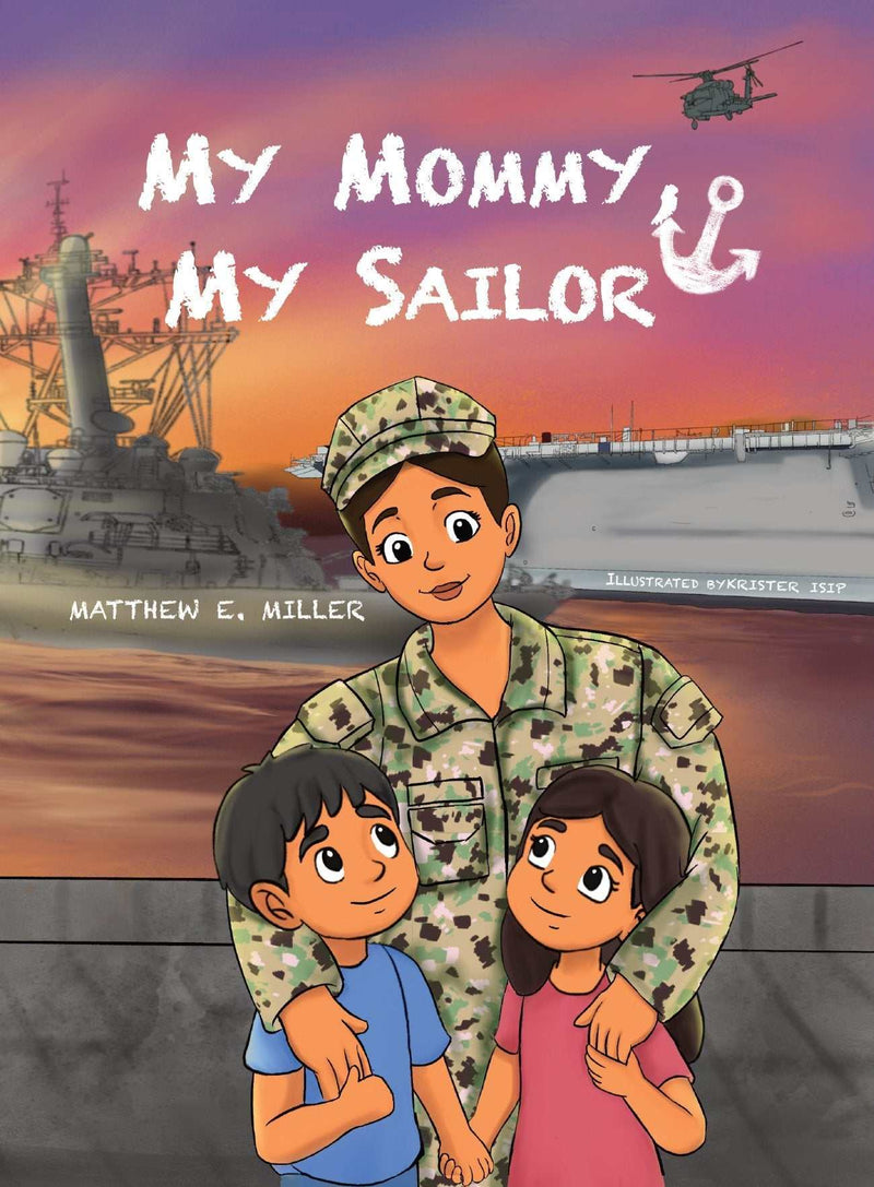 My Mommy My Sailor | Navy Children’s Book for Military Kids & Families