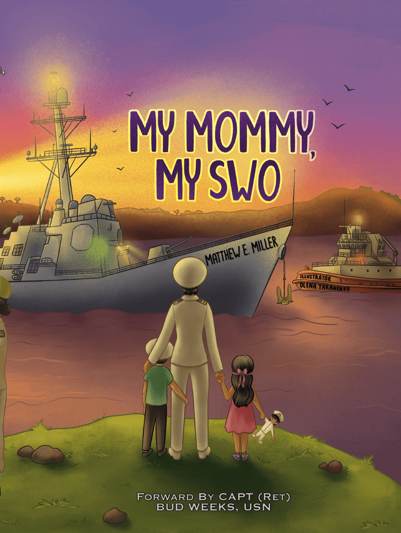My Mommy My SWO | Navy Surface Warfare Officer Kids Book