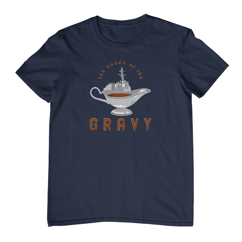 The Needs of the Gravy T-Shirt: Destroyer
